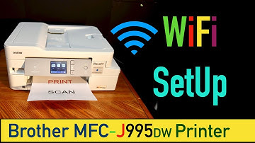 Brother MFC-J995DW WiFi SetUp !!
