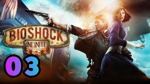MURDER OF CROWS! - Bioshock Infinite Playthrough [Part #3]
