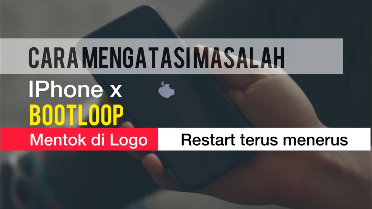 IPhone x Restart Terus Tidak Bisa Masuk HOME - BOOTLOOP - YouTube