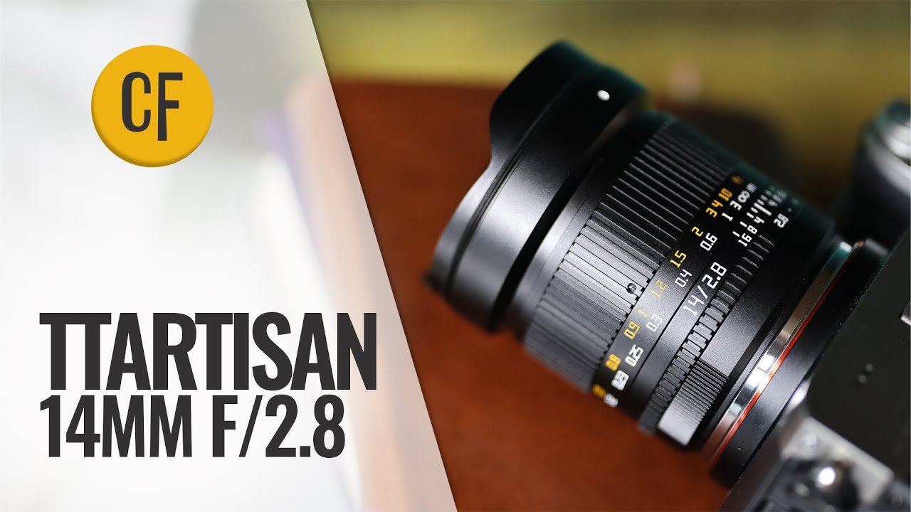TTArtisan 14mm f/2.8 lens review - YouTube