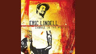 Video thumbnail of "Eric Lindell - Give It Time"