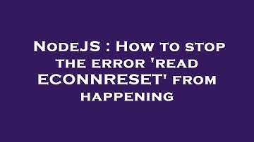 NodeJS : How to stop the error 