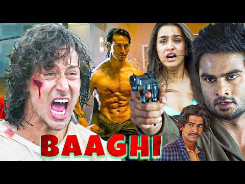 Baaghi ( बाग़ी ) 2016 Full Movie In 4K | Tiger Shroff, Shraddha Kapoor, Sudheer Babu, Sunil Grover |