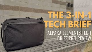 The Ultimate 3-in-1 Work Bag - Alpaka Elements Tech Brief Pro Review #alpaka #alpakagear