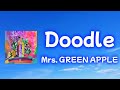 【日本語字幕】Doodle - Mrs. GREEN APPLE (和訳・歌詞動画)