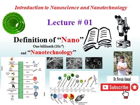 Introduction to Nanoscience and Nanotechnology - YouTube Introduction to Nanoscience and Nanotechnology - YouTube