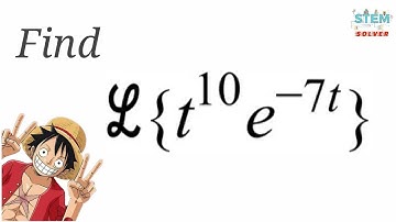 7.3-4 Find Laplace Transform of t^10 e^-7t | DE