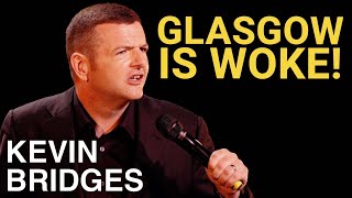 Woke Glasgow | Kevin Bridges: The Overdue CatchUp