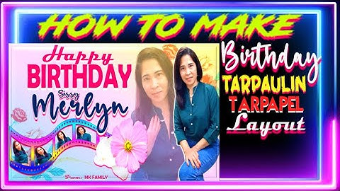 HOW TO MAKE TARPAULIN/TARPAPEL BIRTHDAY LAYOUT USING MS POWERPOINT II SIMPLE  LAYOUT