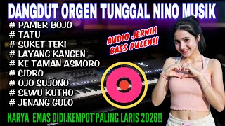 Dangdut Orgen Tunggal Nino Musikalbum Terbaik Didi Kempot 2026pamer Bojo Tatu Suket Teki Cidro