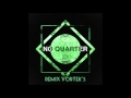 Zac Water - No Quarter (Remix Vortek's)