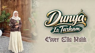 DUNYA LA TARHAM Cover Ella Malik