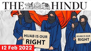 12 February 2022 | The Hindu Newspaper Analysis | Current Affairs 2022 #UPSC #IAS #Todays The Hindu