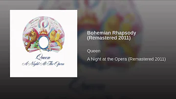 Bohemian Rhapsody Remastered 2011