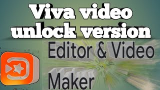 Viva video Apk primium || unlock latest Apk download 2020