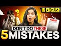 Don't Do These 5 Mistakes in English 🚫
