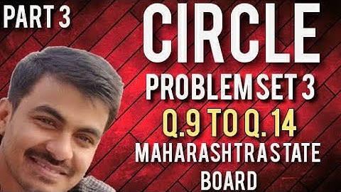 circle problem set 3, Q 9 to Q14,circle hots problem,circle chapter,mh board,amol kendhale