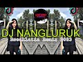 DJ NANGLURUK | BREAKLATIN REMIX ( DJ AzmiYaw )
