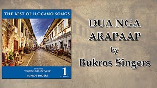 Video thumbnail of "Bukros Singers - Dua Nga Arapaap (Lyrics Video)"