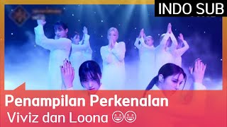 Penampilan Perkenalan Viviz dan Loona 😆😆 EP01 #Queendom2 🇮🇩INDOSUB🇮🇩