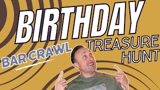 I created a giant treasure hunt bar crawl extravaganza for my birthday