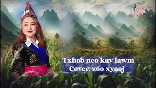 txhob nco kuv lawm _ zoo xyooj