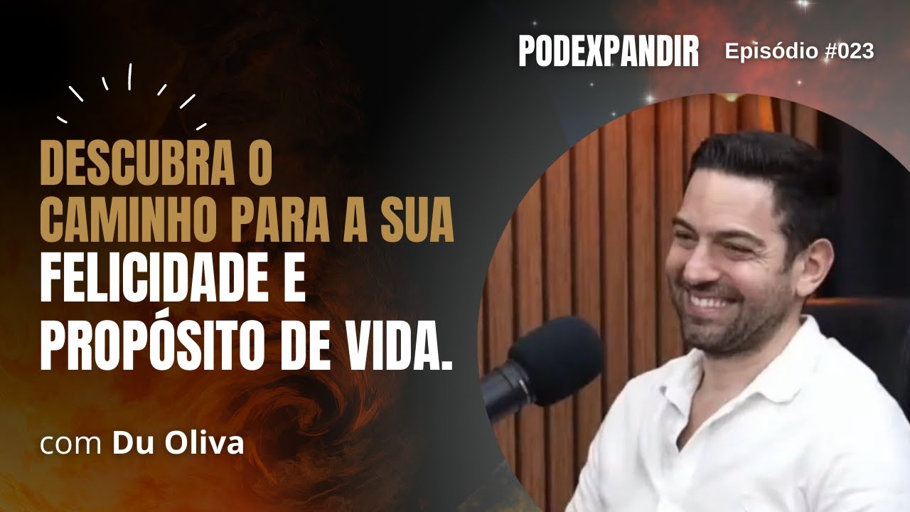 [DU OLIVA] Descubra o caminho para a felicidade e seu proposito de vida. 