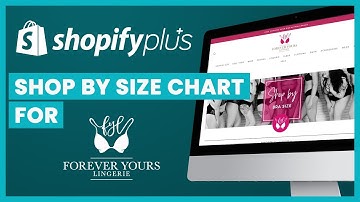 Shop By Size Chart || Forever Yours Lingerie || Shopify Plus