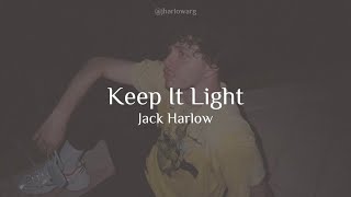 Keep It Light - Jack Harlow (lyrics/letra)