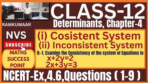 | Part-8 | Class-12 | Chapter-4 | Determinants | NCERT Exercise 4.6 Questions (1-9) | 