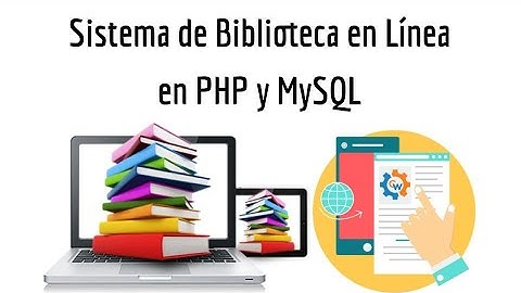 Sistema de Biblioteca en Línea en PHP y MySQL