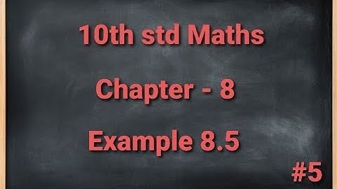 TN 10th std Mathematics Chapter 8 Statistics and Probability Example 8.5