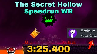 [FWR] The Secret Hollow in 3:25.400 - Geometry Dash 2.2