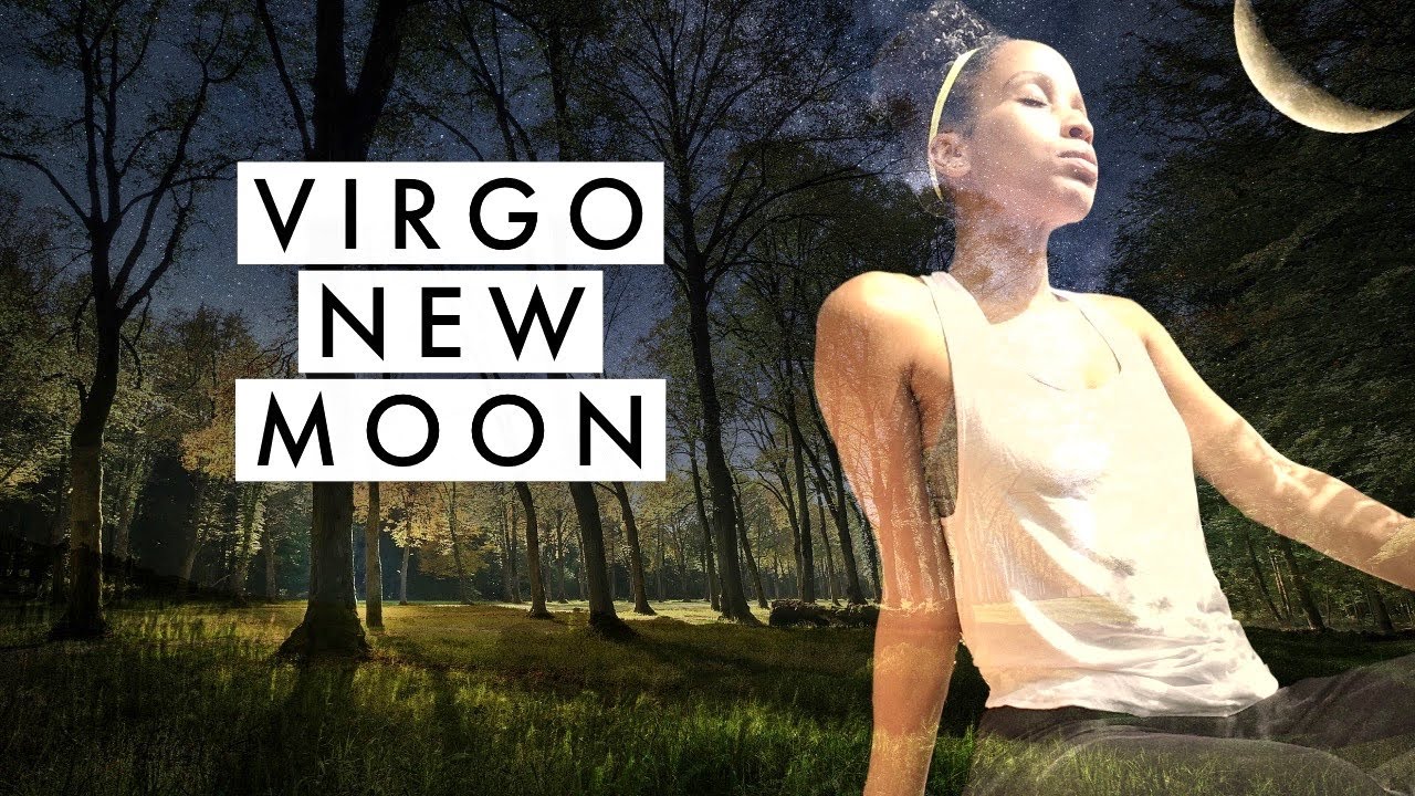 Virgo New Moon 2021: Rituals & Intentions