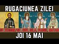 Rugciunea zilei de joi 16 mai  praznuim sf cuv teodor cel sfinitsfcuv sila paisie i natan