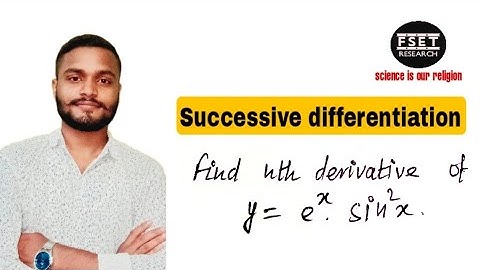 Higher order derivative examples: Find nth derivative of y=e^x.sin^2(x)