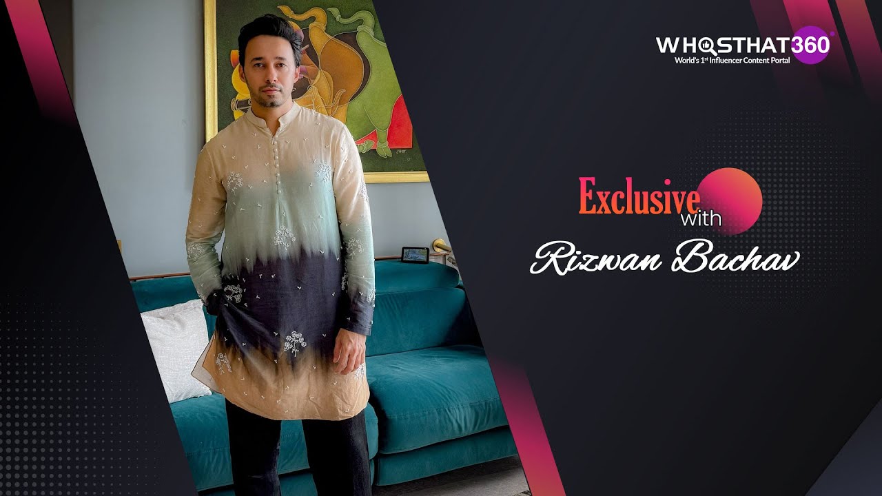 Rizwan Bachav on Winning Award, Luxury Fashion & His 2025 Travel Dreams ...