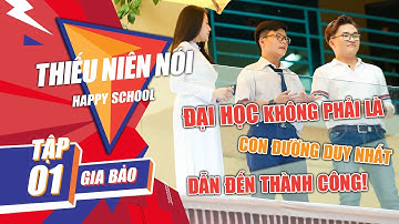 "Đại học không phải là con đường duy nhất dẫn đến thành công" | Thiếu Niên Nói 2021 - Tập 1