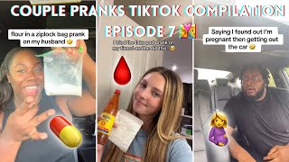 Couple Pranks TikTok Compilation - Episode 7