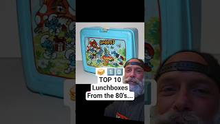 10 Top 10 Lunchboxes From The 80S...