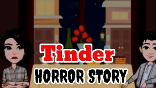 ANIMATED TINDER HORROR STORY || HINDI BHUTIYA KAHANIYA || HINDI HORRER STORY