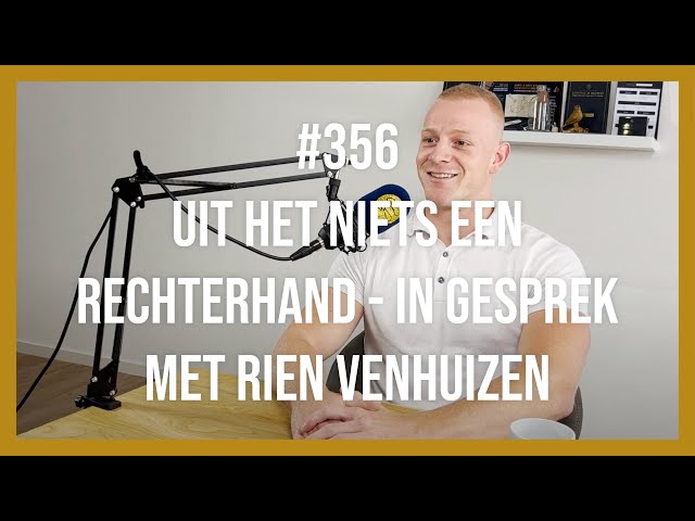 #356 Uit het niets een rechterhand - in gesprek met Rien Venhuizen