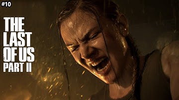 THE LAST OF US 2 Gameplay Walkthrough Part-10 4K 60FPS Ultra HD PC - No Commentary