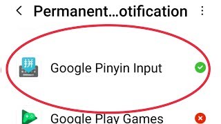 Google Pinyin Input Permanent Notification On & Off Permission in Android screenshot 2