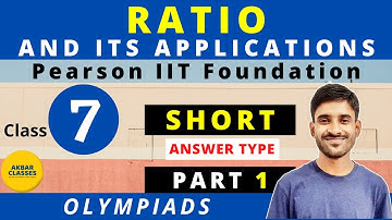 Class 7 | Ratio and Its Applications | Short Answer Part 1 | Pearson IIT Foundation