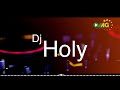 Dj holy mix 3