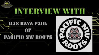 AGP: Interview with Ras Kaya Paul of PACIFIC NW ROOTS