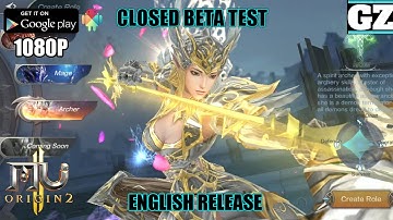 MU Origin 2 - English Release - #Closed Beta Test - #MMORPG - Android Gameplay