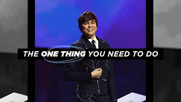 The One Thing You Need To Do | Joseph Prince