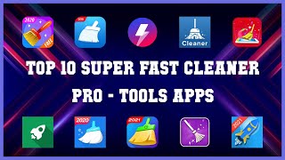 Top 10 Super Fast Cleaner Pro Android Apps screenshot 2